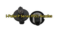 SMT I-Pulse M10 S20 Pick And Place Machine P Series P051 Nozzle LC6-M7729-10 #smtnozzle #nozzles