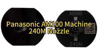 Panasonic AM100 Machine 240M Nozzle N610150988AD For SMT Pick And Place Machines