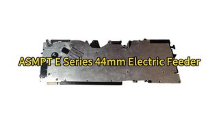 00141575-01 SMT ASM & Siemens & ASMPT ASMPT E Series 44mm Electric Feeder (00141575-**)#smt #feeder
