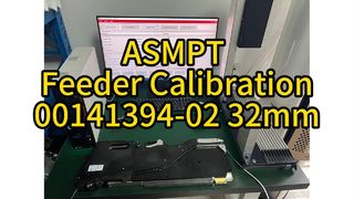 00141394-02 32mm ASMPT SMT Feeder Calibration #smt #smtmachine #feeder #asmpt