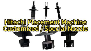 Hitachi Placement Machine Customized / Special Nozzle #smt #smtmachine #nozzle