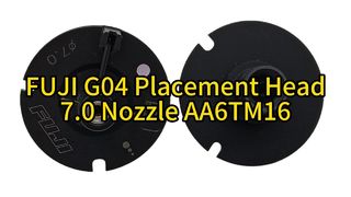 FUJI G04 Placement Head 7.0 Nozzle AA6TM16 – High Precision SMT Spare Part #smt #fuji #nozzle