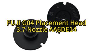 Maximize Efficiency: Fuji G04 Placement Head 3.7 Nozzle AA6DE14 | High-Speed SMT Precision #smt