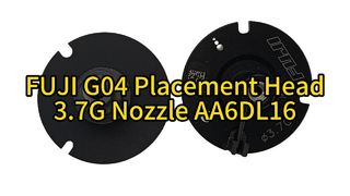 FUJI G04 Placement Head: 3.7G Speed & AA6DL16 Nozzle for High-Precision SMT Assembly #smt #fuji