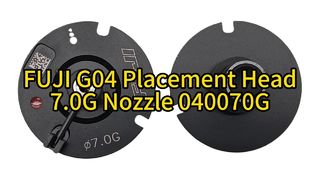 Why the FUJI G04 7.0G Head with 040070G Nozzle Dominates High-Speed Mounting #nozzle #fuji #smt