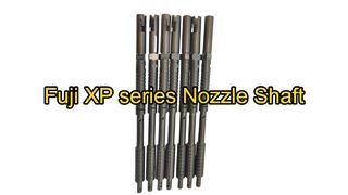 AGFPH8013 SMT Fuji Spare Parts XP series Nozzle Shaft (GFPH8017 / DNPH1098) SYRINGE#smt #fuji