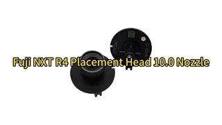 Fuji NXT R4 Placement Head 10.0 Nozzle | 2AGKNM000908 – Boost SMT Efficiency #smt #fuji