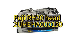 2UHEHA000150 FUJI NXTR RH20 Head