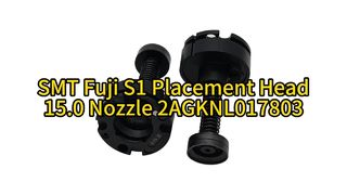 R28-150-365-F Fuji S1 Series 15.0 Nozzle | Ultimate Precision for High-Speed SMT Placement #smt