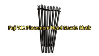 Fuji V12 Placement Head Nozzle Shaft 2AGKHA003501 SYRINGE #smtmachine #fuji