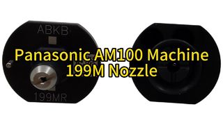 Panasonic AM100 Machine 199M Nozzle (N610156294AC) For SMT Pick And Place Machines #smt #nozzle
